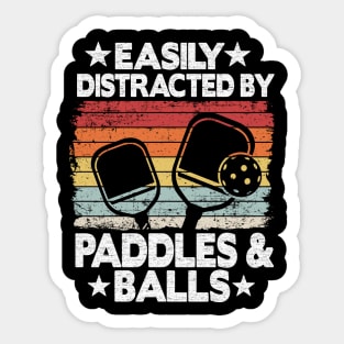 Easily Distracted By Paddles & Balls Funny Pickleball Sticker